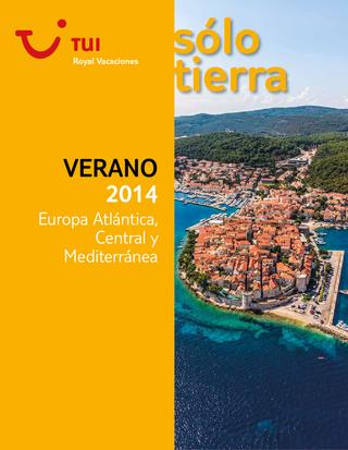 TUI Royal Vacaciones Europa Atlántica Central y Mediterránea Verano 2014