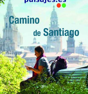 Paisajes Camino de Santiago 2022